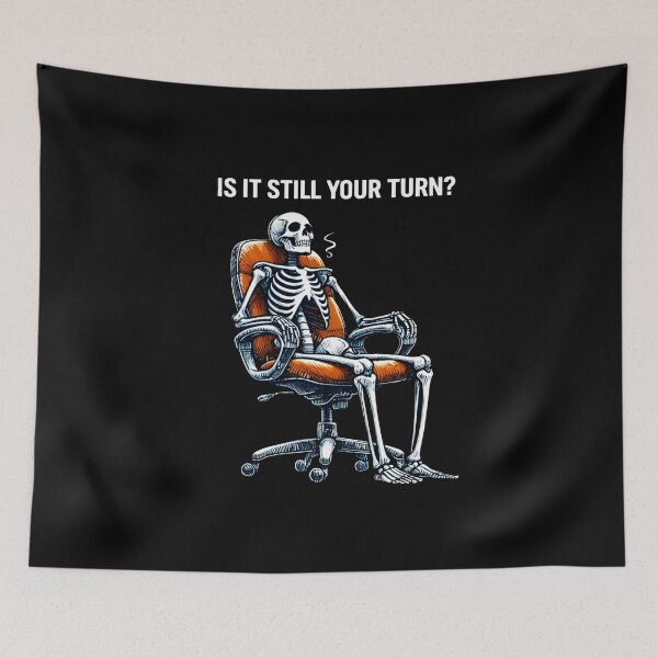 Item preview, Is It Still Your Turn? Funny Skeleton In Office Chair Dark Humor t shirt designed and sold by VibeOffline Studio.