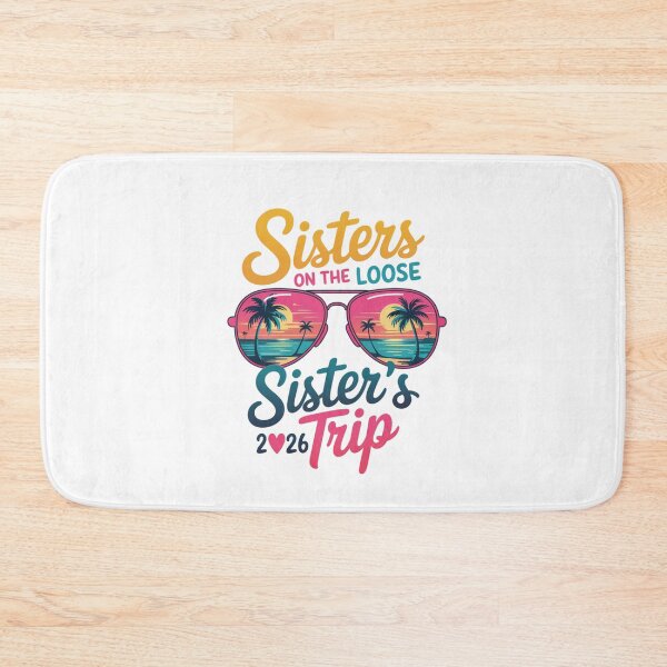 Item preview, Sisters On The Loose Sister's Trip 2026 Vacation Matching Family Travel designed and sold by CORJIDOG-ART.