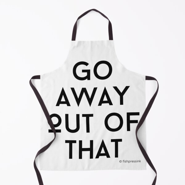 Item preview, Go Away Out of That v2 – Minimalist Black and White Irish Slang Typography designed and sold by fishpressink.