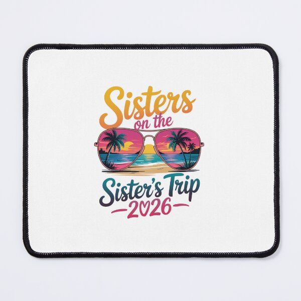 Item preview, Sisters On The Sister's Trip 2026 Vacation Apparel designed and sold by CORJIDOG-ART.