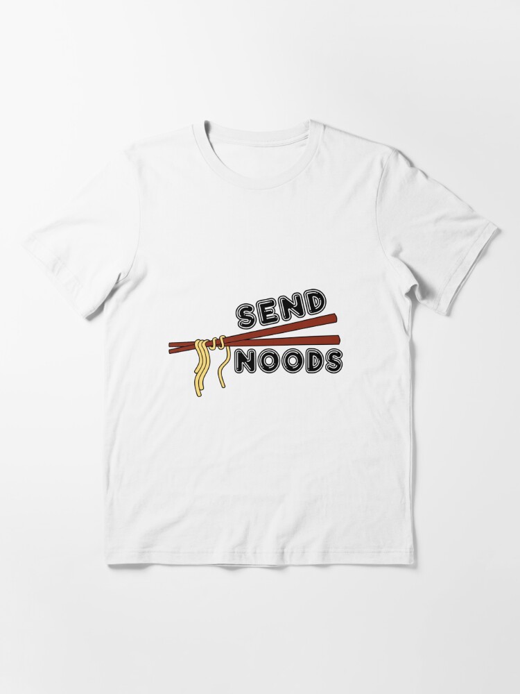 Send Noods T Shirt For Sale By Baconpancakes21 Redbubble Send Nudes T Shirts Send Noods