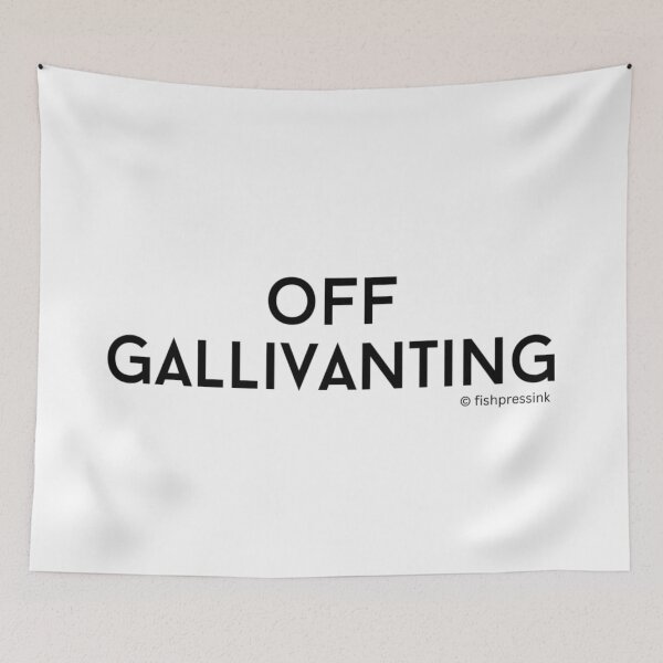 Item preview, Off Gallivanting v2 – Minimalist Black and White Irish Slang Typograph designed and sold by fishpressink.