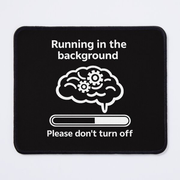 Item preview,  Funny Overthinking Brain - Running in the background  designed and sold by MS-DesignArt.