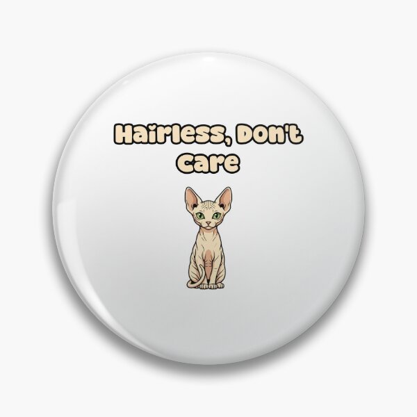 Item preview, Hairless, Don't Care designed and sold by NatureUnleashed.
