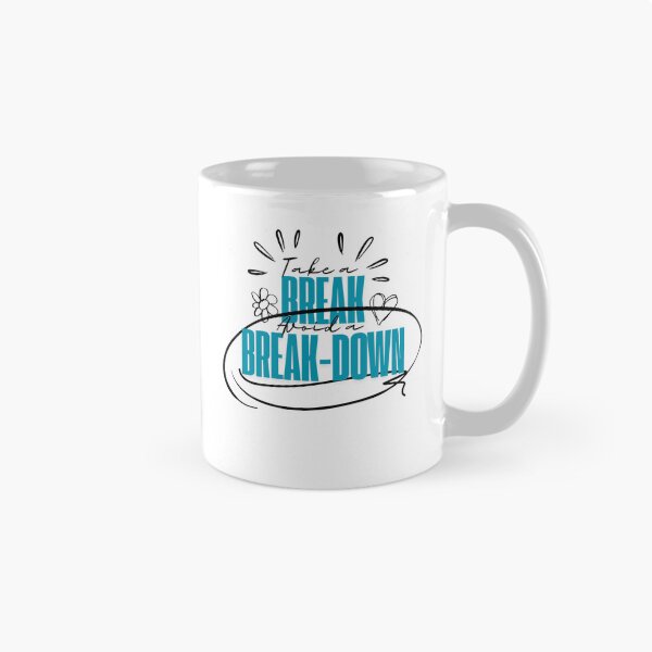 Item preview, Take a Break designed and sold by CreativeChange.
