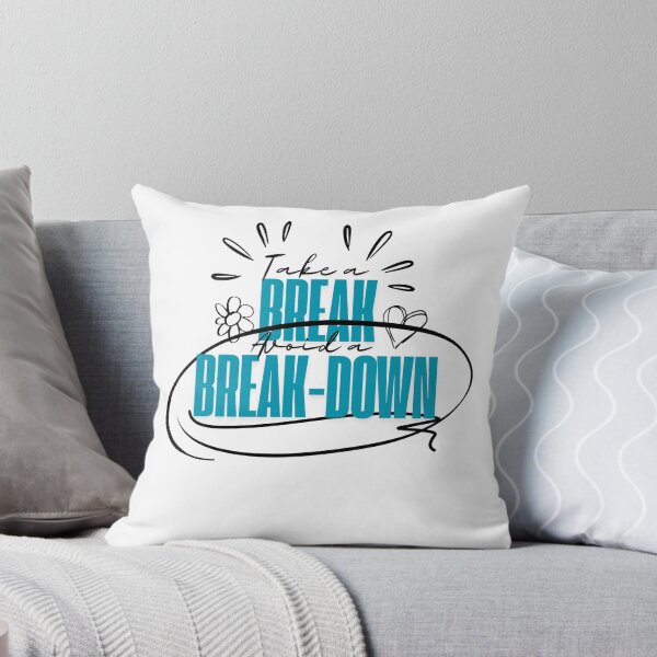 Item preview, Take a Break designed and sold by CreativeChange.