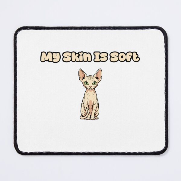 Item preview, My Skin Is Soft designed and sold by NatureUnleashed.