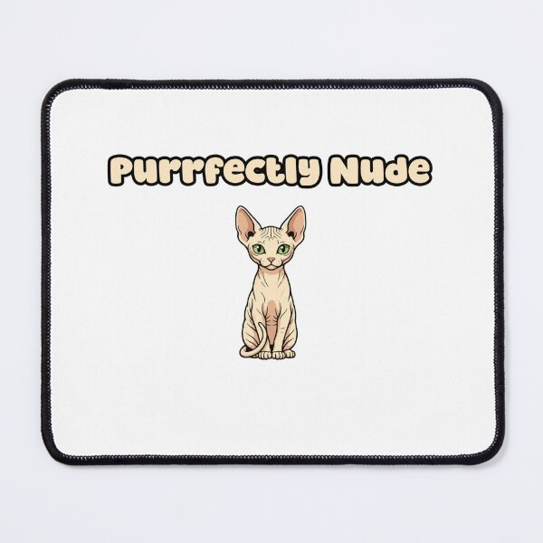 Item preview, Purrfectly Nude designed and sold by NatureUnleashed.