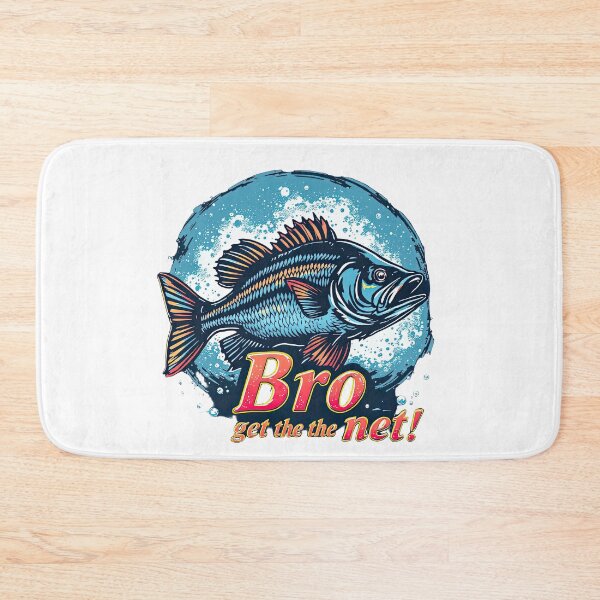 Item preview, Hooked & Hilarious Bro get the net! designed and sold by SaltyLinesOut.