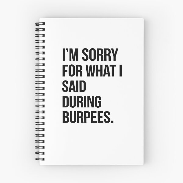 Item preview, I'm Sorry For What I Said During Burpees – Funny Gym Workout Quote designed and sold by Mavriboy.