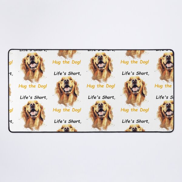 Item preview, Life is Short Hug the Dog Golden Retriever designed and sold by Shubenzo.