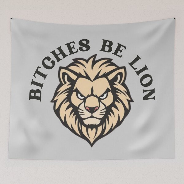 Item preview, Bitches Be Lion designed and sold by pUNKnown.