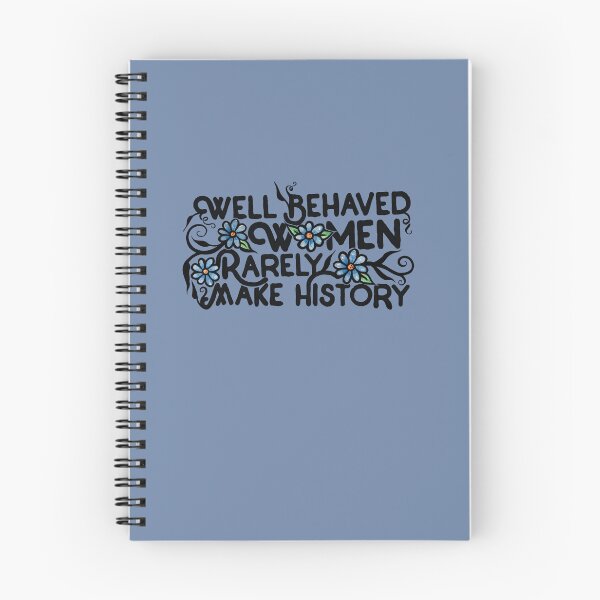 Item preview, Well behaved women rarely make history designed and sold by FrictionMaxxing.