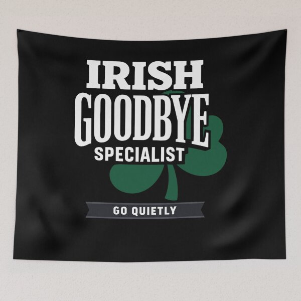 Item preview, Irish Goodbye Specialist Funny designed and sold by FreshVibe Prints.