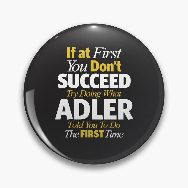 Item preview, Funny Adler: If You Don’t Succeed, Do What Adler Said designed and sold by cidolopez.