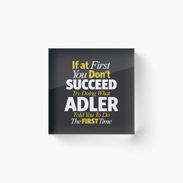 Item preview, Funny Adler: If You Don’t Succeed, Do What Adler Said designed and sold by cidolopez.