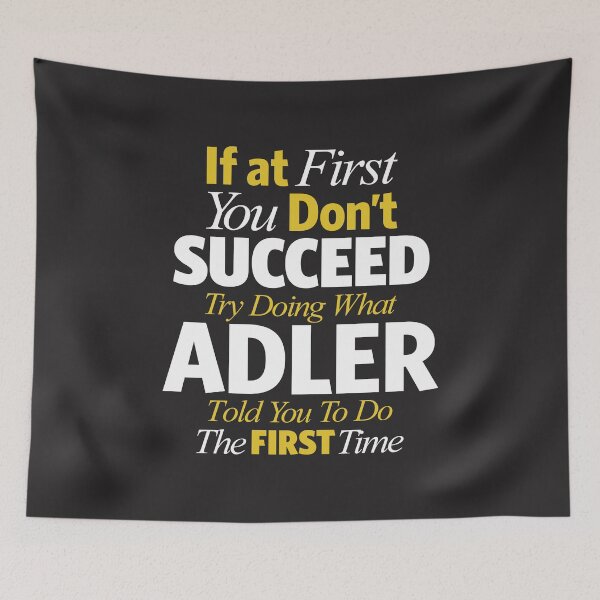 Item preview, Funny Adler: If You Don’t Succeed, Do What Adler Said designed and sold by cidolopez.
