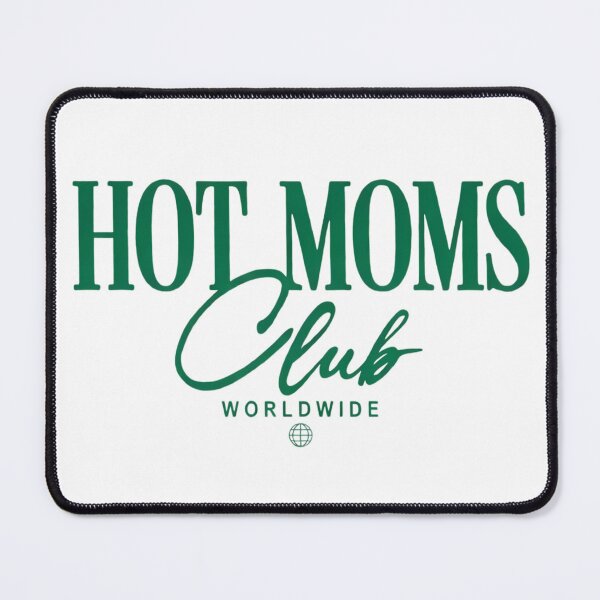 Item preview, Hot Moms Club – Savage Mom Humor Graphic designed and sold by SurfGlitch.