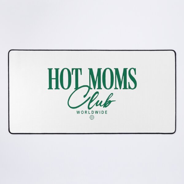 Item preview, Hot Moms Club – Savage Mom Humor Graphic designed and sold by SurfGlitch.