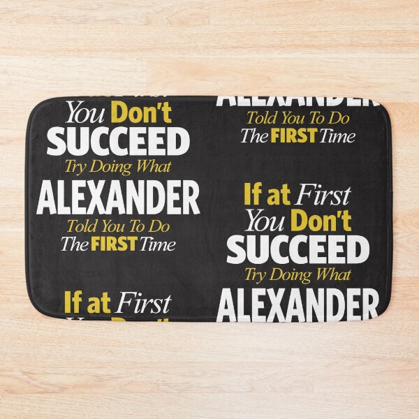 Item preview, Funny Alexander: If You Don’t Succeed, Do What Alexander Said designed and sold by cidolopez.