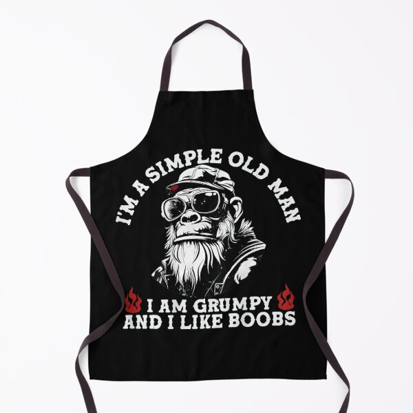 Item preview, I'm A Simple Old Man I Am Grumpy and I Like Boobs designed and sold by 76Valeria.
