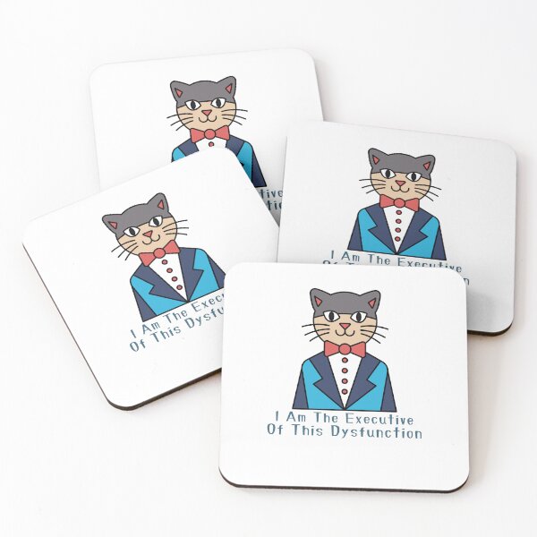 Item preview, I Am The Executive Of This Dysfunction designed and sold by LuveraxArt.