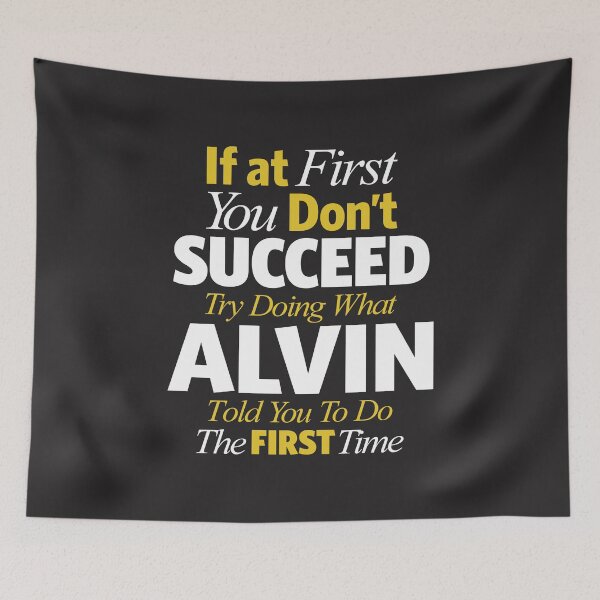 Item preview, Funny Alvin: If You Don’t Succeed, Do What Alvin Said designed and sold by cidolopez.
