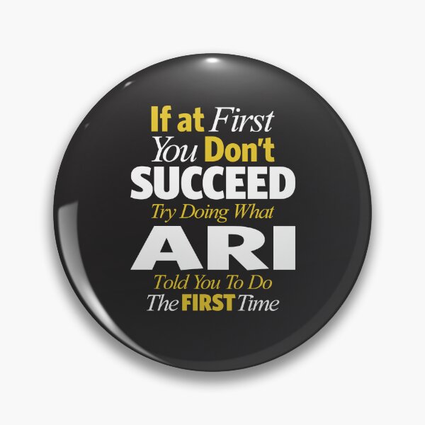 Item preview, Funny Ari: If You Don’t Succeed, Do What Ari Said designed and sold by cidolopez.
