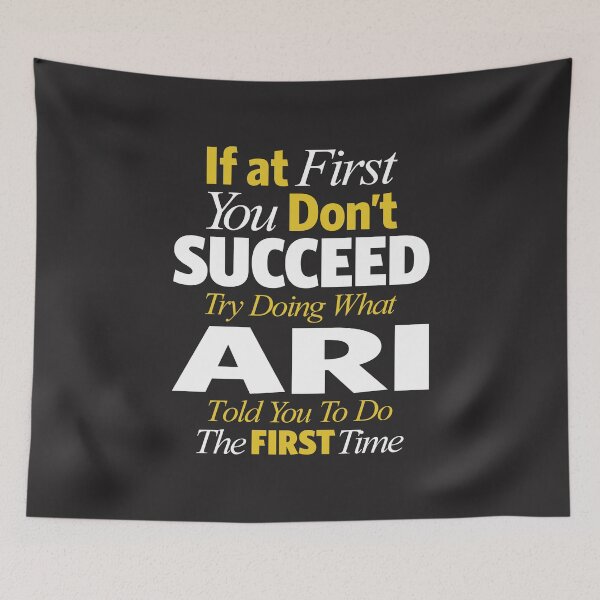 Item preview, Funny Ari: If You Don’t Succeed, Do What Ari Said designed and sold by cidolopez.