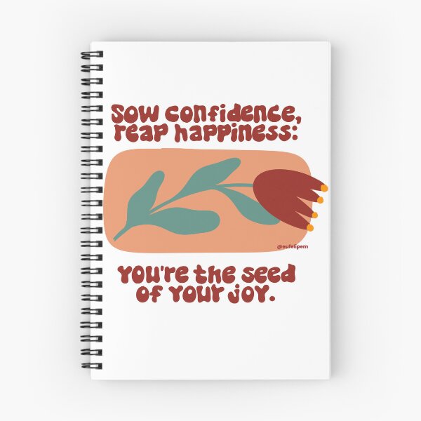 Item preview, Sow confidence reap happiness designed and sold by eufelipem.