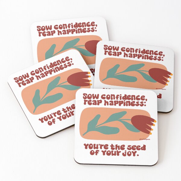 Item preview, Sow confidence reap happiness designed and sold by eufelipem.