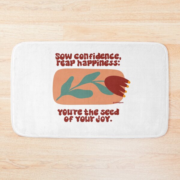 Item preview, Sow confidence reap happiness designed and sold by eufelipem.