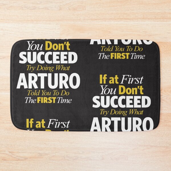 Item preview, Funny Arturo: If You Don’t Succeed, Do What Arturo Said designed and sold by cidolopez.
