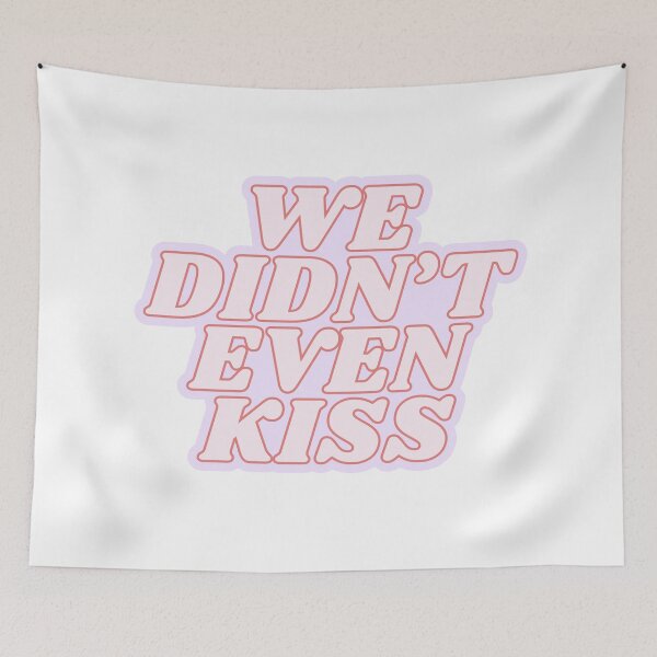 Item preview, we didn't even kiss designed and sold by Kaylagwill.