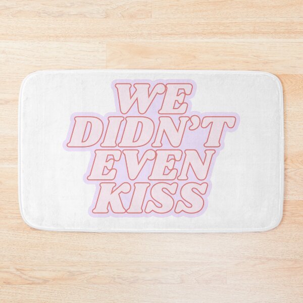 Item preview, we didn't even kiss designed and sold by Kaylagwill.