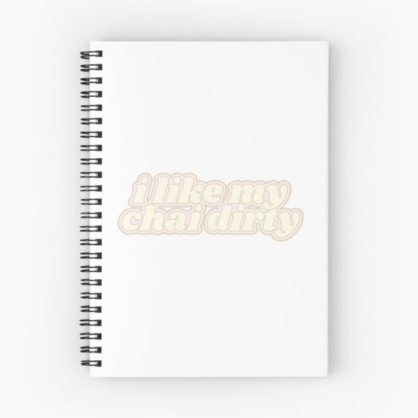Item preview, I like my chai dirty designed and sold by Kaylagwill.