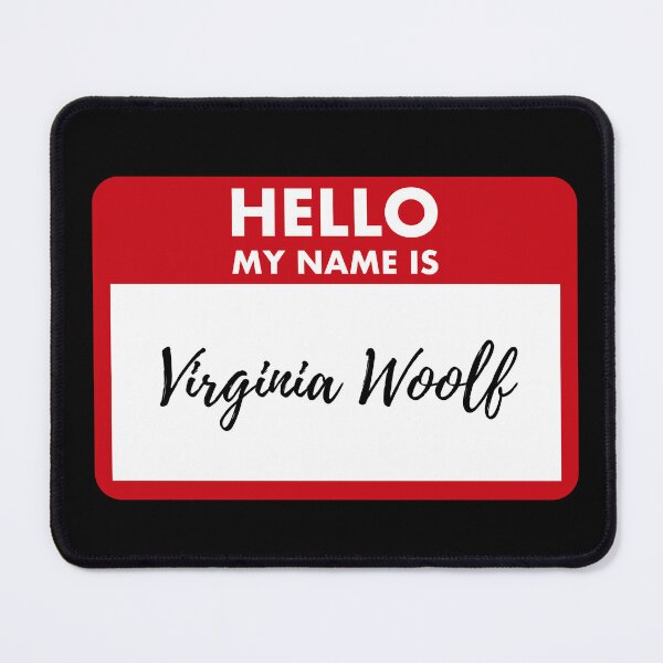 Item preview, Hello My Name Is Virginia Woolf designed and sold by Saw This and I Thought of You.