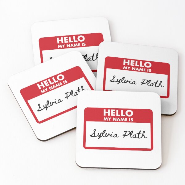 Item preview, Hello My Name Is Sylvia Plath designed and sold by Saw This and I Thought of You.