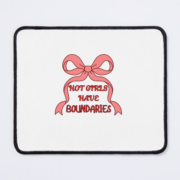 Item preview, Hot Girls Have Boundaries designed and sold by Renea Lee.