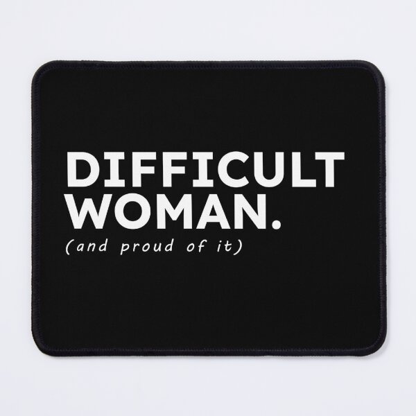 Item preview, Difficult Woman (and proud of it) T-Shirt designed and sold by ScotDesign.