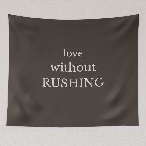 Item preview, Love Without Rushing Minimalist Relationship Quote designed and sold by Minimalist Typography.