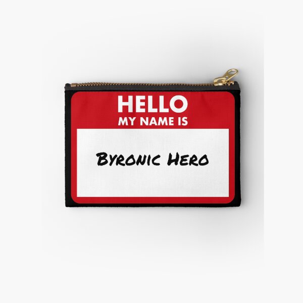 Item preview, Hello My Name Is Byronic Hero designed and sold by Saw This and I Thought of You.