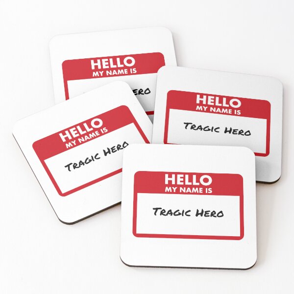 Item preview, Hello My Name Is Tragic Hero designed and sold by Saw This and I Thought of You.