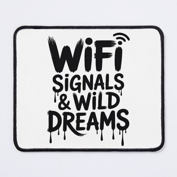 Item preview, WiFi Signals & Wild Dreams - Urban Graffiti Typography designed and sold by LockjowArt.