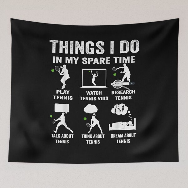 Item preview, Things I do in my spare time hobby Tennis lover funny designed and sold by MerchDeviant.