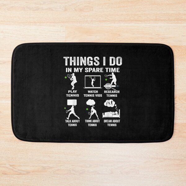 Item preview, Things I do in my spare time hobby Tennis lover funny designed and sold by MerchDeviant.