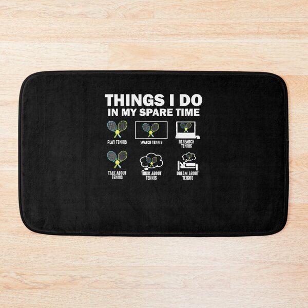 Item preview, Things I Do In My Spare Time Tennis designed and sold by MerchDeviant.