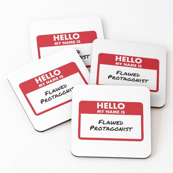 Item preview, Hello My Name Is Flawed Protagonist designed and sold by Saw This and I Thought of You.