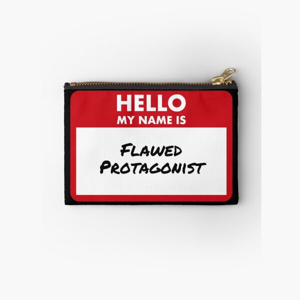 Item preview, Hello My Name Is Flawed Protagonist designed and sold by Saw This and I Thought of You.