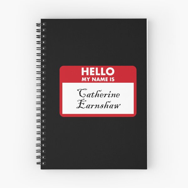 Item preview, Hello My Name Is Catherine Earnshaw | Wuthering Heights designed and sold by Saw This and I Thought of You.